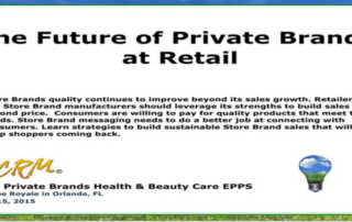 "Presentation on future of private retail brands"