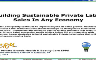 Building sustainable private label sales strategies.