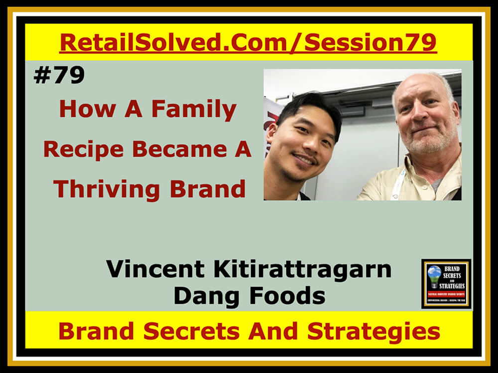How A Family Recipe Became A Thriving Brand, Vincent Kitirattragarn With Dang Foods
