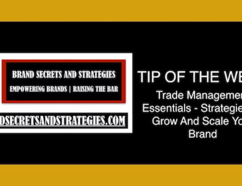 Trade Management Essentials – Strategies To  Grow And Scale Your Brand