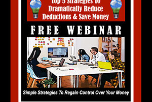 Free webinar on reducing deductions and saving money.