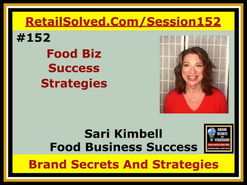 Sari Kimbell With Food Business Success, Food Biz Success Strategies. Building a healthy foundation for your brand is the critical first step. It can determine how effectively you grow and scale. Leveraging the power of a community, especially a farmers market, can provide you with invaluable insights others overlook