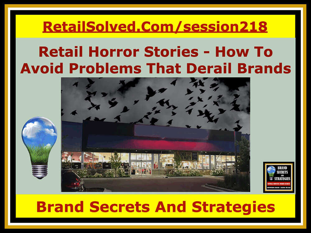 Retail Horror Stories - How To Avoid Problems That Derail Brands. What if there was a tool that specifically identified your key opportunities to eliminate wasted promotional spending? Traditional strategies will only hamstring your brand and undercut your growth strategy. Every improvement equals more sales and profits