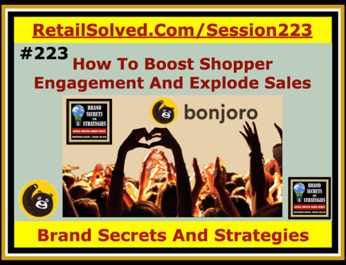 SECRETS 223 How To Boost Shopper Engagement And Explode Sales, Oli Bridge with Bonjoro