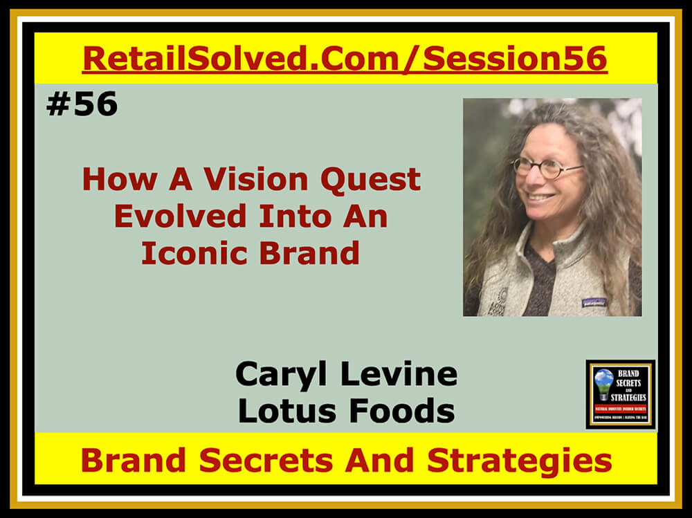 Caryl Levine From Lotus Foods & OSC2 & Climate Collaborative, How A Vision Quest Evolved Into An Iconic Brand. Do you know what a vision quest is? It’s a search for a higher meaning and purpose. Learn how an iconic brand was born out of purpose and mission and is now leading an important movement and changing countless lives in the process 