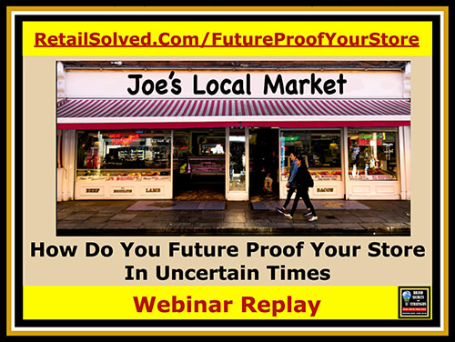 How Do You Future Proof Your Store In Uncertain Times. Top Strategies For Brands To Partner With Retailers This is in cooperation with Whole Foods Magazine. This webinar is for both retailers and brands. Fact: 1) People still need to eat 2) The best defense against any virus is healthy food and a healthy lifestyle 3) Shoppers want products that align with their values No one knows how the virus will impact shopper behaviors – specifically how this will affect your sales. People still need to eat. They want healthy products more now than ever. Learn how brands and retailers can work together to better weather this storm. Make it easier for your customers to find and buy the products they want – your products! Learn how to work smarter, not harder