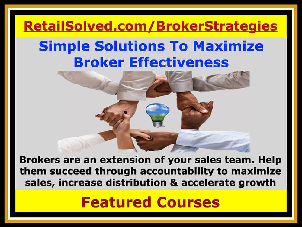 Brokers are an extension of your sales team. Help them succeed through accountability to maximize sales, increase distribution & accelerate growth