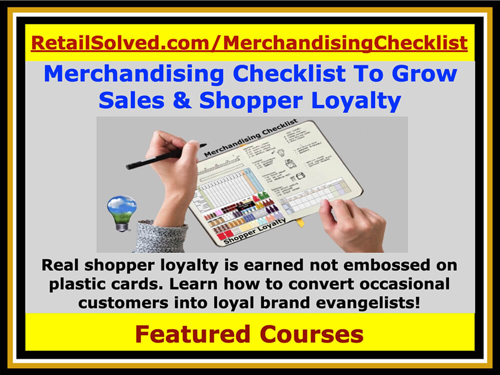 Real shopper loyalty is earned not embossed on plastic cards. Learn how to convert occasional customers into loyal brand evangelists!