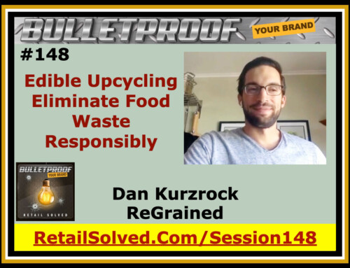 Edible Upcycling Eliminate Food Waste Responsibly, Dan Kurzrock with ReGrained