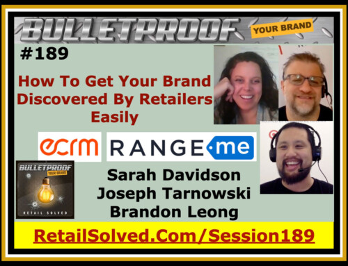 How To Get Your Brand Discovered By Retailers Easily, Sarah Davidson, Joseph Tarnowski, Brandon Leong with ECRM & RangeMe