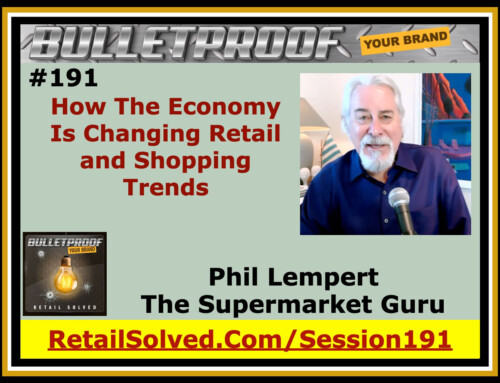 Shopping Trends, The Changing Retail Landscape With, Phil Lempert with Supermarket Guru