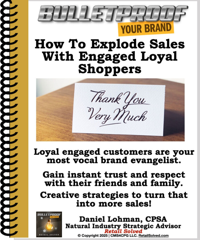 How To Explode Sales With Engaged Loyal Shoppers ($19 value – FREE)