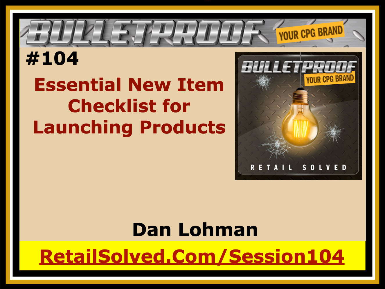 Checklist for launching new products by Dan Lohman from RetailSolved.com.
