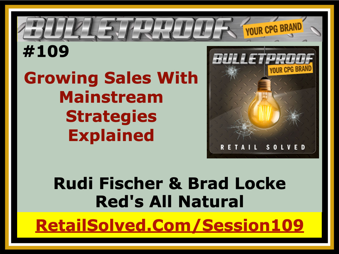 Podcast episode on growing sales with mainstream strategies by Rudi Fischer and Brad Locke.