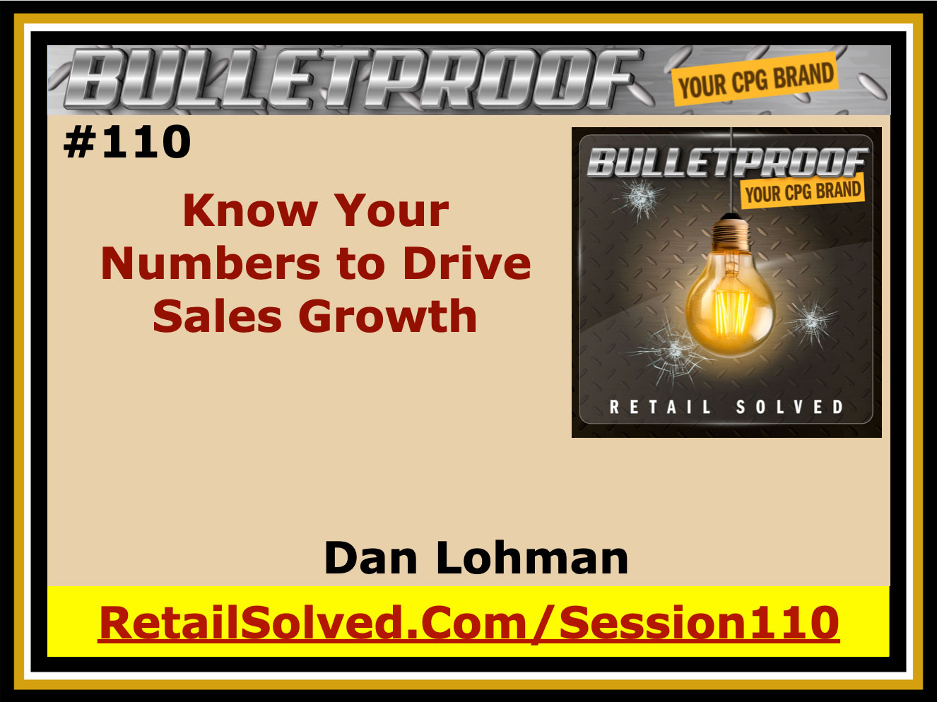 Promotional image for Bulletproof podcast episode 110 on sales growth with Dan Lohman.