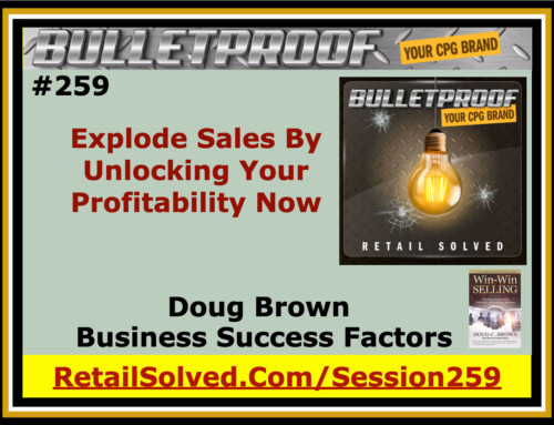 Explode Sales By Unlocking Your Profitability Now, Doug Brown with Business Success Factors