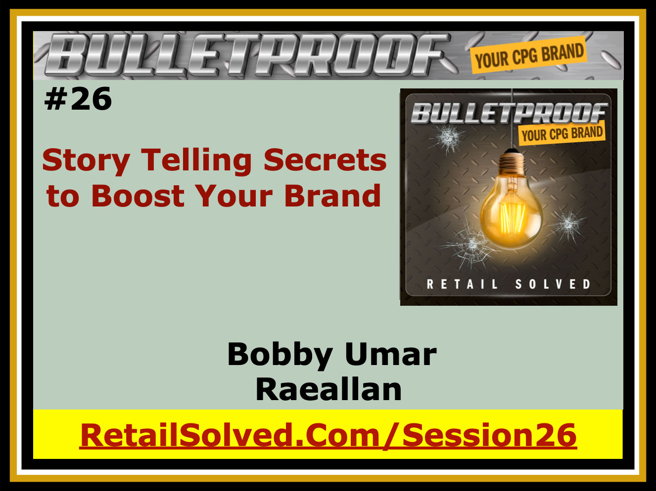 Promo image for Bulletproof podcast episode on storytelling to boost branding.
