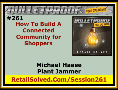 How To Build A Connected Community for Shoppers, Michael Haase with Plant Jammer