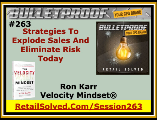 Strategies To Explode Sales And Eliminate Risk Today, Ron Karr with Velocity Mindset®
