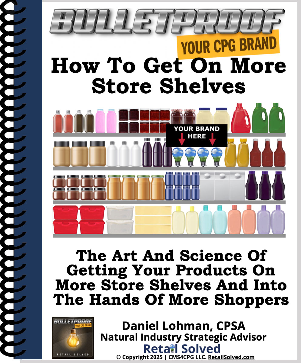How To Get On More Store Shelves ($19 value – FREE)