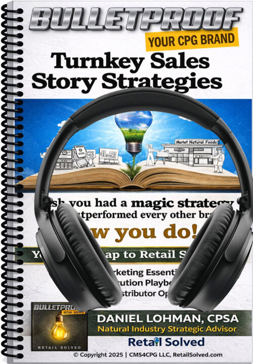 Headphones placed over a sales strategy book titled Bulletproof Your CPG Brand.