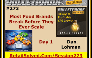 Promotional image for Bulletproof podcast episode 273 about scaling food brands.