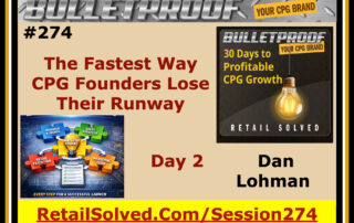 Promotional graphic for Bulletproof podcast episode on CPG growth by Dan Lohman.