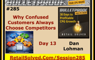 Promotional image for Bulletproof podcast episode 285 about customer choice and CPG growth.