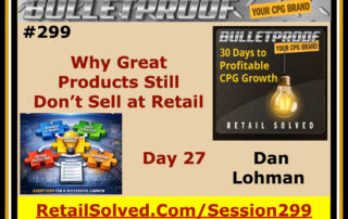 Promotional graphic for Bulletproof CPG Brand session on retail sales challenges.