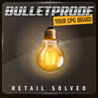 Bulletproof Your CPG Brand podcast by Retail Solved