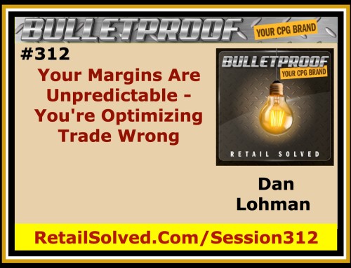 Your Margins Are Unpredictable – You’re Optimizing Trade Wrong