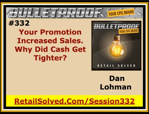 Your Promotion Increased Sales. Why Did Cash Get Tighter?